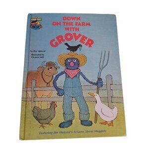 Down On The Farm With Grover Sesame Street Hard Cover Book